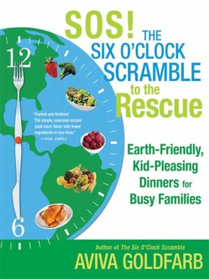 cover image of SOS!  the Six O'Clock Scramble to the Rescue